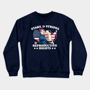 Stars and Stripes and Reproductive Rights // Patriotic American Feminist Crewneck Sweatshirt